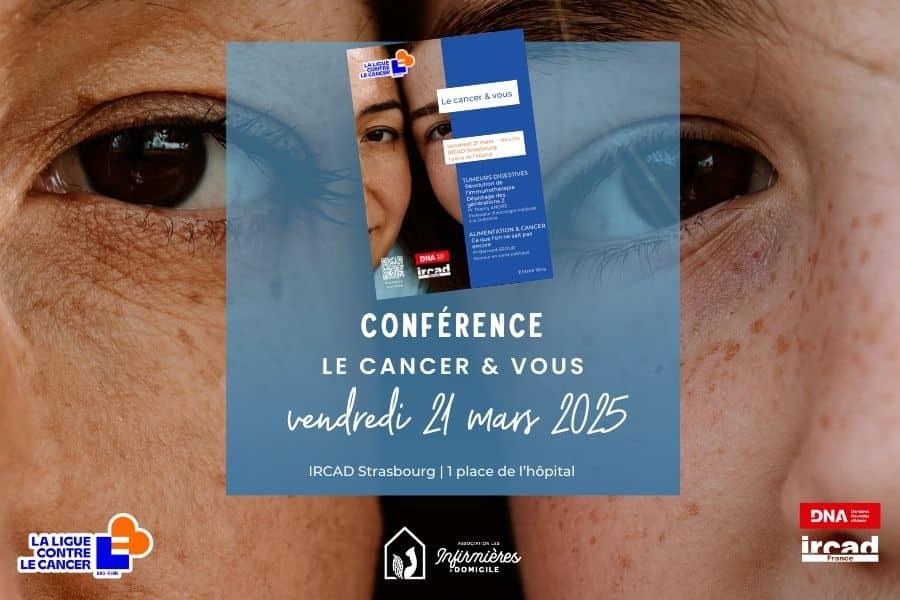 « Le cancer & vous » : Conférences d’experts à Strasbourg le 21 mars 2025